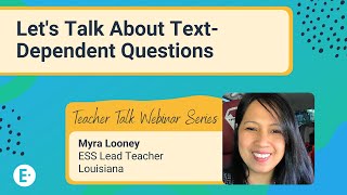 Let’s Talk About Text-Dependent Questions