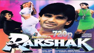 Rakshak 1996 | रक्षक | Full Movie Hd |720p| Suniel Shetty,KarismaKapoor,Sonali Bendre,Alok Nath