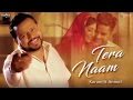 Karamjit Anmol : TERA NAAM (Official Video) | Mr. Wow | New Punjabi Song 2017 | Saga Music