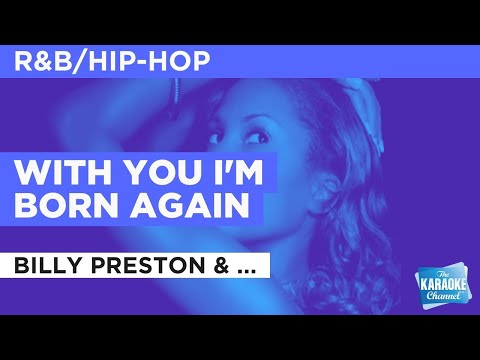 With You I'm Born Again : Billy Preston & Syreeta | Karaoke with Lyrics