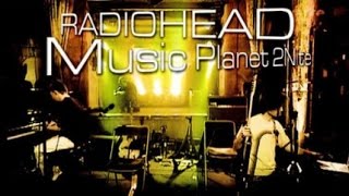 Radiohead Music Planet 2Nite, Paris, 3rd July 2003