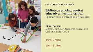Biblioteca escolar, equitat educativa i lectura crítica 