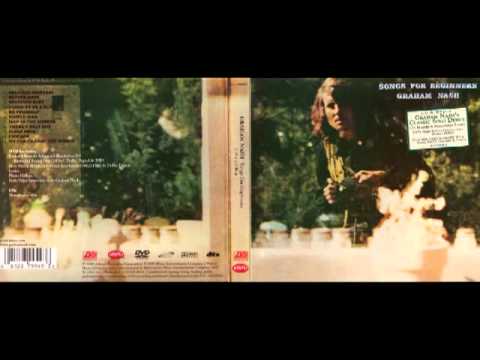 Graham Nash-Songs For Beginners [Full Album] 1971