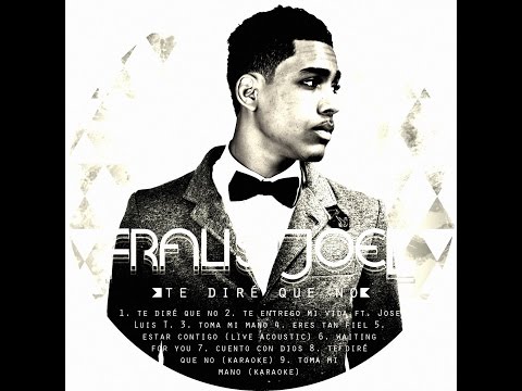 Fralis Joel |Te Dire Que No | Full Álbum |DESCARGAR |30 minutos de Música