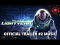 Lightyear (2022) Official Trailer #2 Music | ReCreator