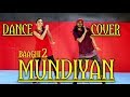 Baaghi 2: Mundiyan Dance I Dance Cover I Choreography by hoppers squad I Tiger Shroff I Disha Patani