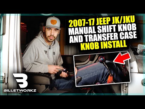 Billetworkz - Jeep JK/JKU (07-18) Manual Shift Knob and Transfer Case Knob Install Guide