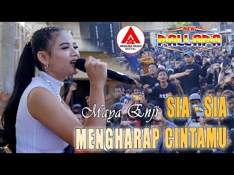 Sia Sia Mengharap Cintamu - Maya Enji | New Pallapa (Official Music Video)