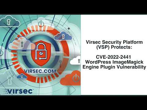 CVE-2022-2441 WordPress ImageMagick Plugin Vulnerability | Analysis by Virsec