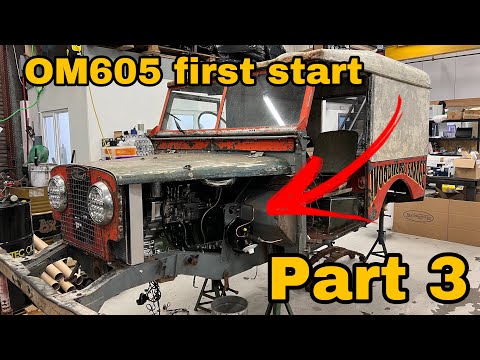 Part 3, 1957 Series 1 Landrover OM605 build, FIRST START, AXLES,  BRAKES AND ELECTRONICS INSTALLED.