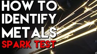 Identify Metals with Basic Shop Tools and the Spark Test