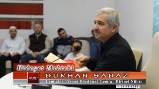 Burhan Sabaz - Lem'alar - Yirmi Dördüncü Lem'a - Birinci Nükte