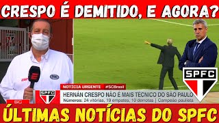 FIM DALINHA! CRESPO NO  MAIS TCNICO DO SO PAULO!! POSSVEIS TCNICOS PARA O SO PAULO E +