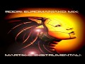 BEST EURODANCE RODRI EUROMANIAKO MIX MARTIK C INSTRUMENTAL
