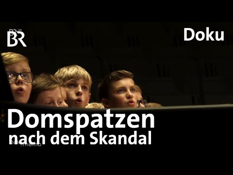 Regensburger Domspatzen nach dem Skandal: Der Umbruch (Teil 1/2)  | DokThema | Doku | BR