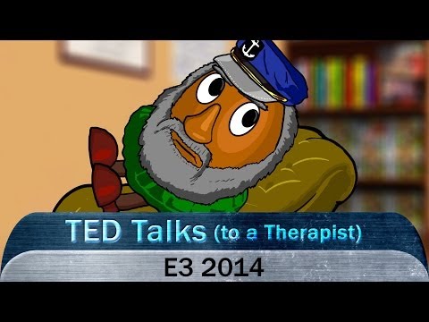 Ted Talks (to a Therapist): E3 2014