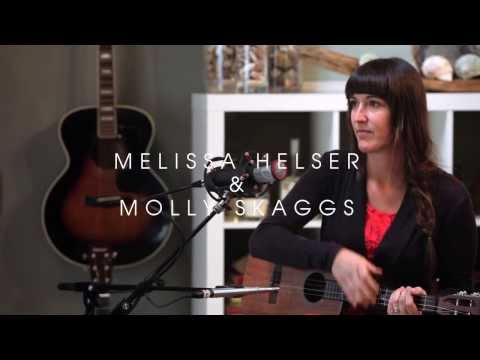Love Come To Life | Melissa Helser & Molly Skaggs | Live at Home