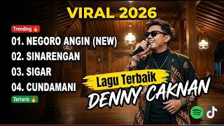 Download lagu DENNY CAKNAN FULL ALBUM TERBARU 2026 - NEGORO ANGIN, SINARENGAN, SIGAR, CUNDAMANI mp3
