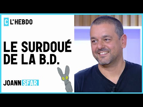 Joann Sfar : le surdoué de la BD - C l’hebdo - 10/10/2020