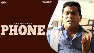 Ranjit Rana | Review of Upcoming Song | Phone | Brand New Punjabi Song 2013