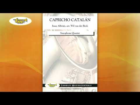 Capricho Catalán - Saxophone Quartet - Albéniz-van der Beek - Tierolff