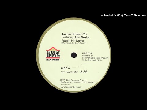 Jasper Street Co. Featuring Ann Nesby | Praisin His Name (12" Vocal Mix)