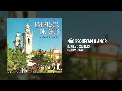 Não Esqueçam O Amor video