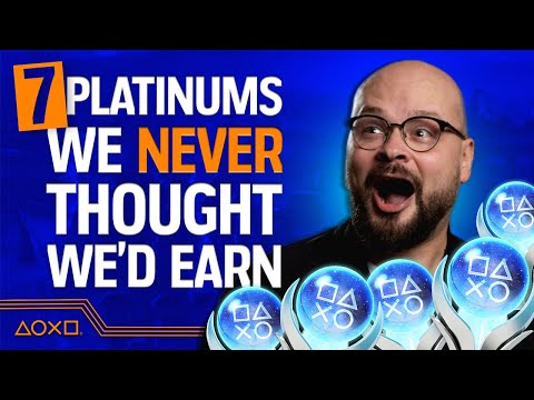 7 Platinum Trophies We Never Thought We'd Earn, But Did