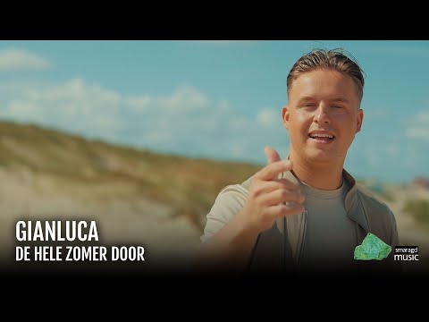 GIANLUCA - De Hele Zomer Door (Officiële Videoclip)