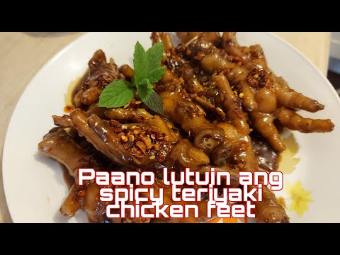 sikreto ng pagluluto ng spicy teriyaki chicken feet.
