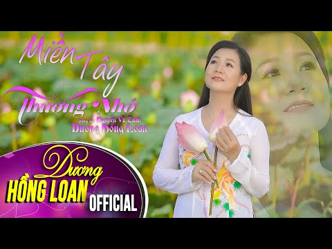 Miền Tây thương nhớ - Dương Hồng Loan