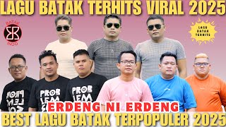 Download lagu Lagu Batak Trending 2025 - Erdeng Ni Erdeng - Kumpulan Lagu Batak Terhits & Terpopuler mp3