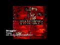 Tricky - Strugglin' [2009 - Maxinquaye (Deluxe Edition) Disc 1]