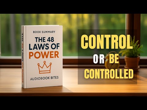 48 Laws of Power in 28 Minutes | Book Summary