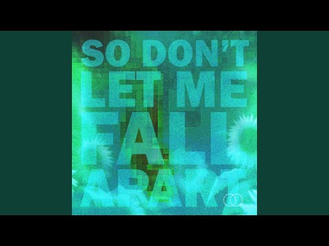 So Don't Let Me Fall Apart (feat. Andréa Oidé)