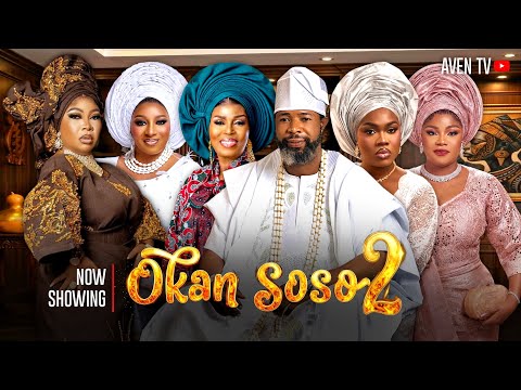 OKAN SOSO 2 Latest 2026 Yoruba Drama- Habeeb Alagbe,Mide Martins,Lola Idije,Debbie Shokoya,Wasila Co