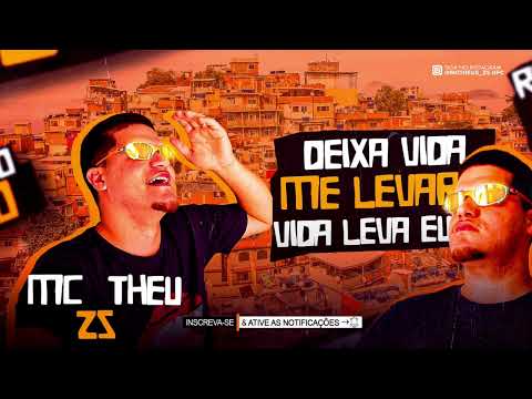 MC Theus ZS - Deixa a Vida Me Levar (DJ Dael) Áudio Oficial - Lançamento 2023