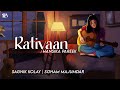 Ratiyaan Hansika Pareek SagnikKolay Soham M StereoAuxHits Latest Hindi Love Song 2024