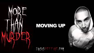 Deffine- Moving Up (More Than Murder Mixtape)