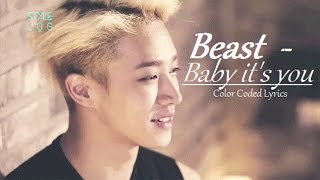 BEAST - BABY IT’S YOU Color Coded LYRICS