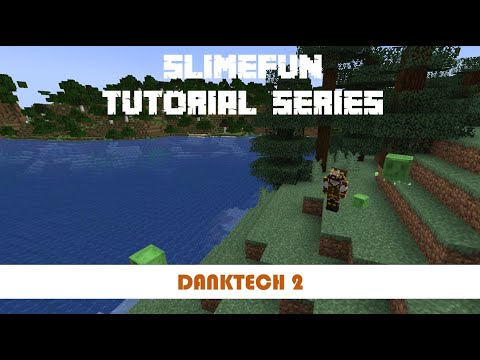 Slimefun Tutorial Series - Danktech 2