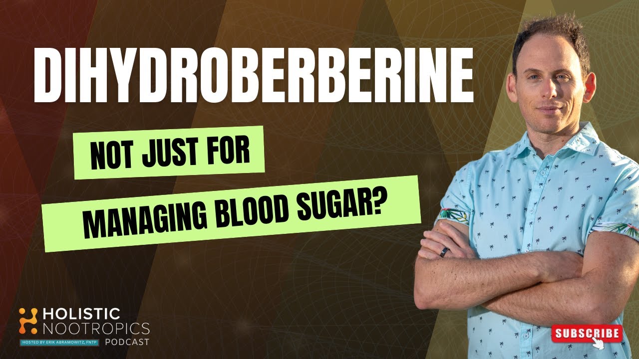 Dihydroberberine: Everything You Need To Know!