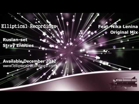 EPT200 - Ruslan-set feat Nika Lenina - Stray Entities (Vocal Mix)