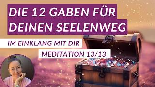 Verbinde dich mit deinen inneren Schätzen✨Meditation 13/13
