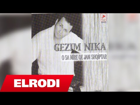 Gezim Nika - Vallet e vendit tim  (Official Audio HD)
