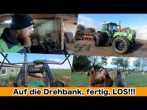 FarmVLOG#384 - Auf die Drehbank, fertig, LOS!!!