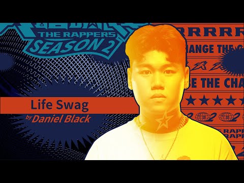 Daniel Black - Life Swag｜純享版｜EP2 DRAFT 60 初生之犢 (下)｜大嘻哈時代2