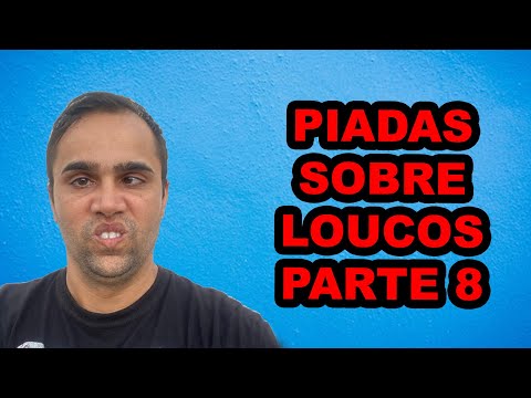 Jokes about crazy people Part 8 - Comedian Thiago Dias