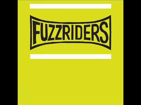 FUZZRIDERS - I'm wrong again