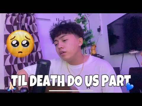 Til Death Do Us Part By Leroy Sanchez | Jeremy Novela Cover